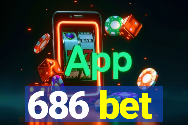 686 bet